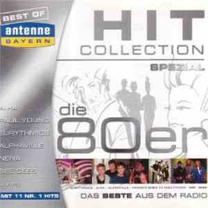 Various - Antenne Bayern Best Of , Hit Collection Spezial Die 80er album