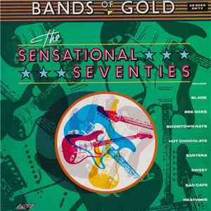 Various - Bands Of Gold: The Sensational Seventies album