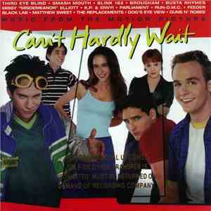 Various - Can't Hardly Wait (Music From The Motion Picture) album