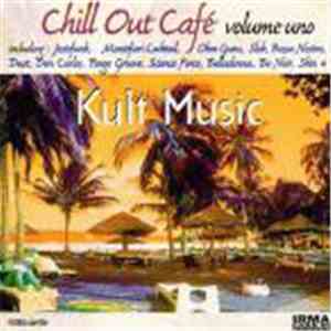 Various - Chill Out Cafe Volume Uno album