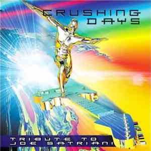 Various - Crushing Days - A Tribute To Joe Satriani album