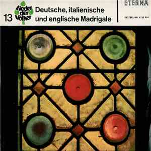 Various - Deutsche, Italienische Und Englische Madrigale album