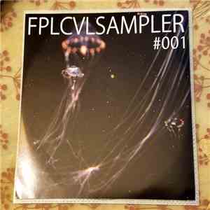 Various - FPLCVL Sampler #001 album