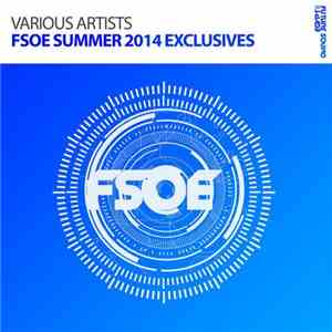 Various - FSOE Summer 2014 Exclusives album