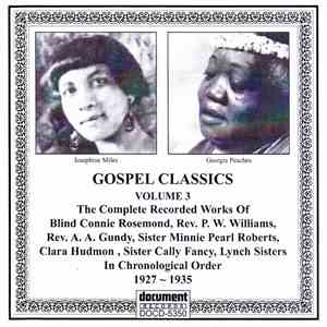 Various - Gospel Classics (Complete Recorded Works In Chronological Order Volume 3 · 1924-1942) album