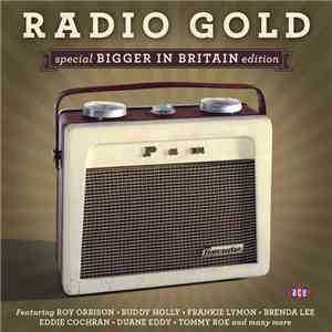 Various - Radio Gold - Bigger In Britain album