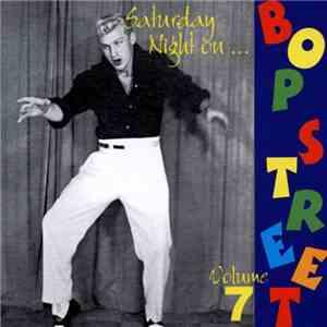 Various - Saturday Night On...Bop Street Vol 7 album
