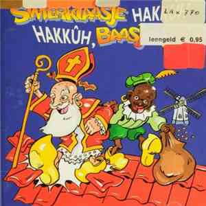 Various - Sinterklaasje Hakkuh Hakkuh, Baasje album