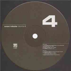 Various - Snow Robots Volume 4 album