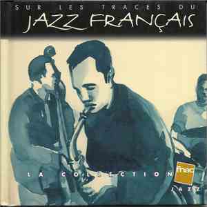 Various - Sur Les Traces Du Jazz Français album