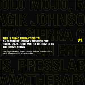 Various - This Is Audio Therapy Digital (Mixed By The Presslaboys) album