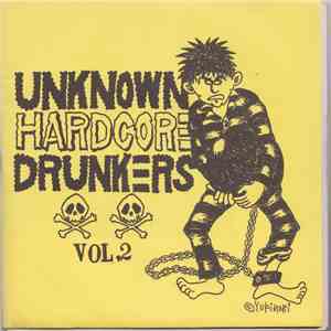 Various - Unknown Hardcore Drunkers Vol. 2 album