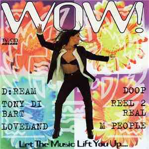Various - Wow! Let The Music Lift You Up.... album