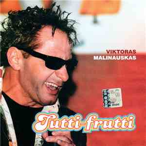 Viktoras Malinauskas - Tutti-Frutti album