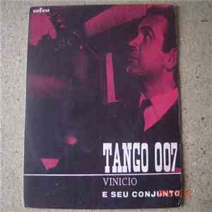 Vinicio E O Seu Conjunto - Tango 007 album