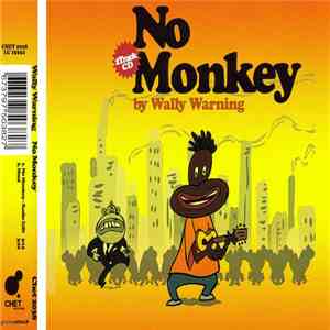 Wally Warning - No Monkey album