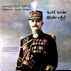 Walter Aziz - General Agha Petros album