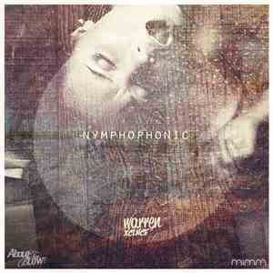 Warren Xclnce™ - Nymphophonic album