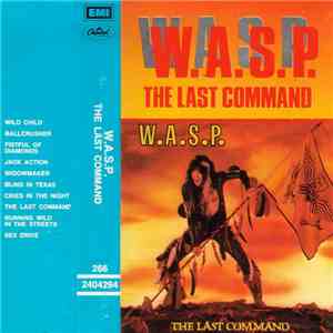 W.A.S.P. - The Last Command - El Último Comando album