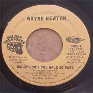 Wayne Newton - Daddy Don't You Walk So Fast album