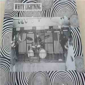 White Lightning  - White Lightning album