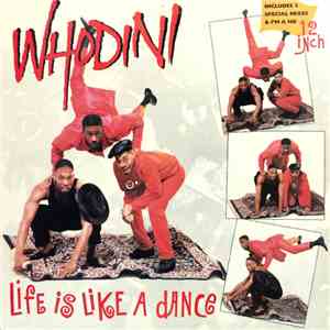 Whodini - Life Is Like A Dance / I'm A Ho album