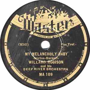 Willard Robison And His Deep River Orchestra - My Melancholy Baby / Memphis Blues album