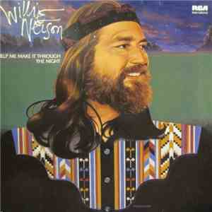 Willie Nelson - Help Me Make It Through The Night album