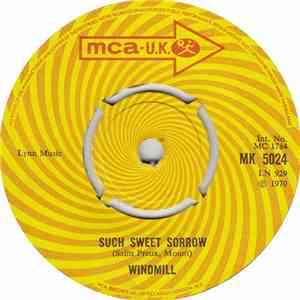 Windmill  - Such Sweet Sorrow album