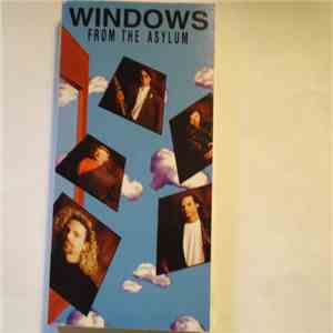 Windows  - From the Asylum album