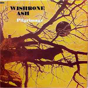 Wishbone Ash - Pilgrimage album