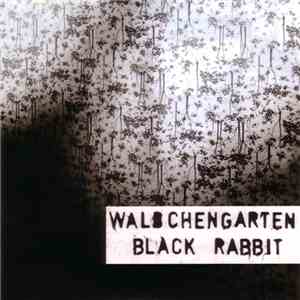 Wäldchengarten - Black Rabbit album
