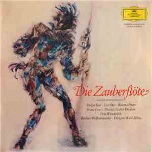 Wolfgang Amadeus Mozart - Evelyn Lear, Lisa Otto, Roberta Peters, Franz Crass, Dietrich Fischer-Dieskau, Fritz Wunderlich, Berliner Philharmoniker Dirigent: Karl Böhm - Die Zauberflöte (Grosser Opernquerschnitt) album
