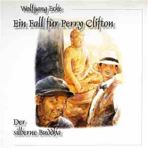 Wolfgang Ecke - Ein Fall Für Perry Clifton - Der Silberne Buddha album
