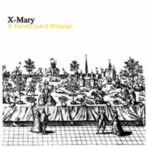 X-Mary - A Tavola Con Il Principe album