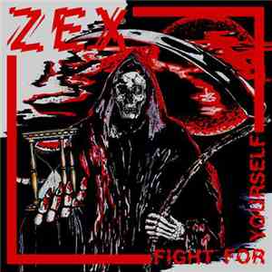Zex  - Fight For Yourself album