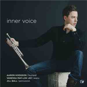 Aaron Hodgson , Vanessa May-Lok-Lee, Jill Ball - Inner Voice album