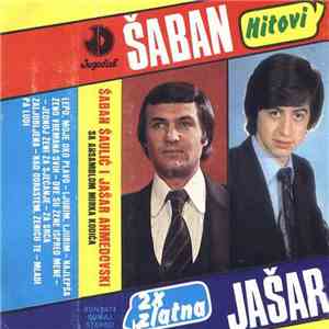Šaban Šaulić i Jašar Ahmedovski - Hitovi album