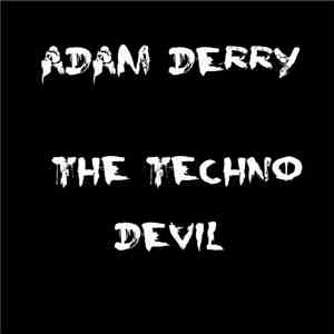 Adam Derry - The Techno Devil album
