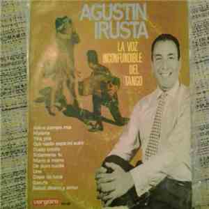 Agustin Irusta - Agustín Irusta Con Orquesta Típica Argentina album