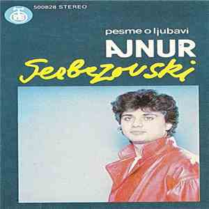 Ajnur Serbezovski ,I Orkestar ''Samanta'' - Pesme O Ljubavi album
