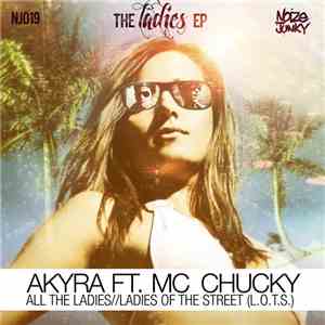 Akyra  Ft. MC Chucky - The Ladies EP album