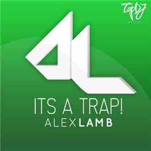 Alex Lamb - It's A Trap album