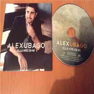 Alex Ubago - Ella Vive En Mi album