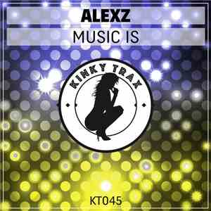 Alexz - Music Is album