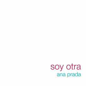 Ana Prada - Soy Otra album
