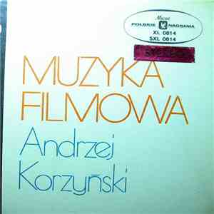 Andrzej Korzyński - Muzyka Filmowa album