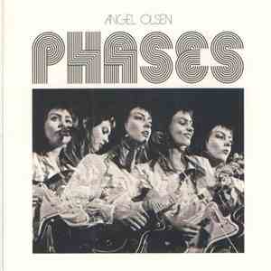 Angel Olsen - Phases album