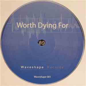 Anti-Science Meets Model101 - Worth Dying For album