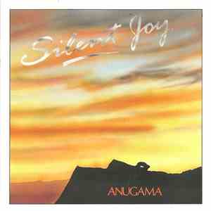 Anugama - Silent Joy album